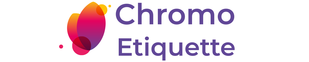 Chromo Etiquette